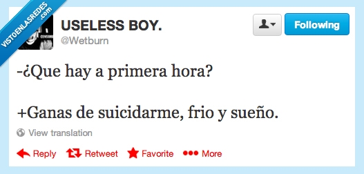 frio,clase,twitter,wetburn,primera hora,sueño