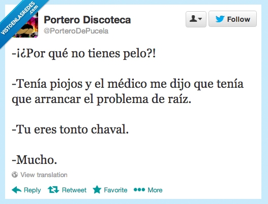 tonto,raiz,problema,arrancar,dijo,médico,pelo,tienes,no