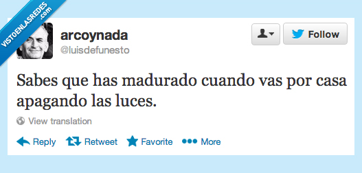 luces,luz,apaga,madurado,saber