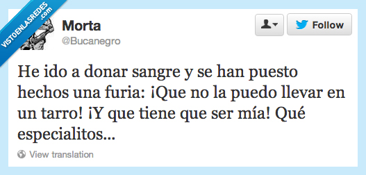 donar,sangre,furia,llevar,tarro,mia,asesino,especialitos