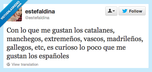 gustan,gustar,catalanes,manchegos,todos,españa,españoles