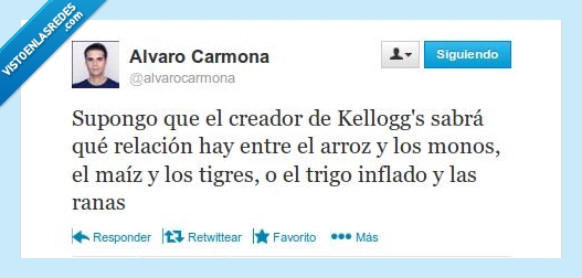 ranas,inflado,trigo,tigres,maiz,monos,arroz,relación,kellogs,creador