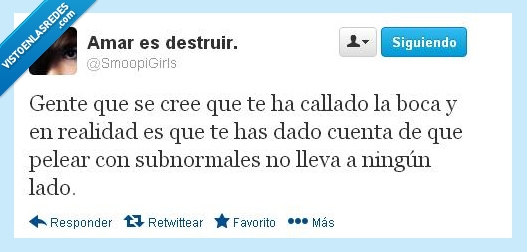 callar,boca,indiferencia,subnormales