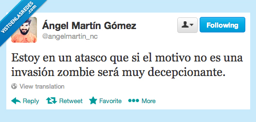 decepcionante,zombie,invacion,motivo,atasco,angel martin,apocalipsis
