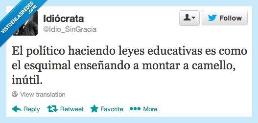 político,leyes,educativas,esquimal,montar,camello,inútil