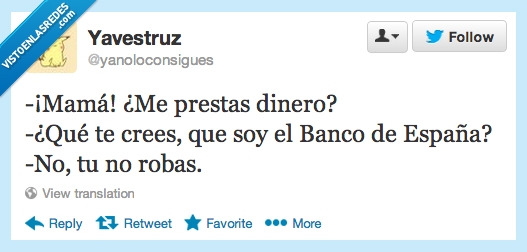 prestas,dinero,prestar,banco,españa,robar,yavestruz,cestas con gatitos,Mama