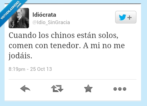 chinos,solos,comen,tenedor,no,jodáis