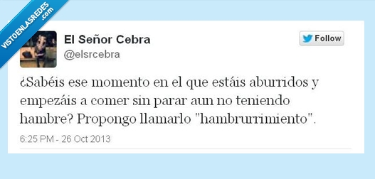 hambrurrimiento,aburrimiento,hambre