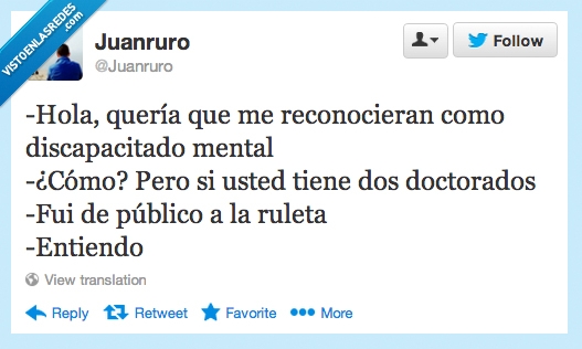 listo,tonto,doctorados,suerte,deficientes,ruleta