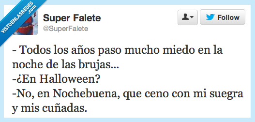 halloween,nochevieja,navidad,suegra,cuñadas,noche,brujas