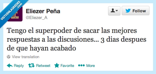 discusiones,respuestas,tarde,tres,dias,despues,contestacion