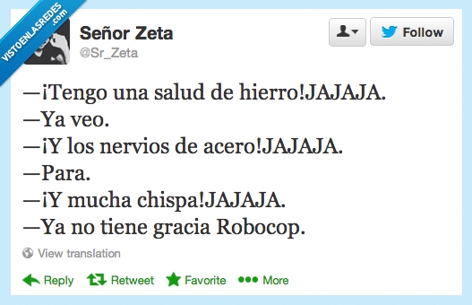 humor,chiste,Robocop,metal,salud,hierro,acero,nervios,chispa