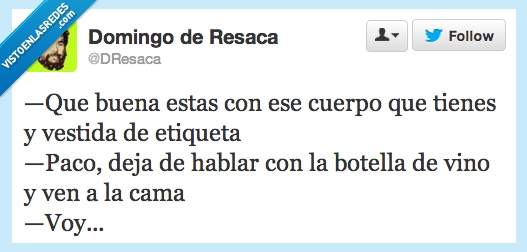 buena,de etiqueta,vino,botella,mujer,Paco,alcoholismo,amor