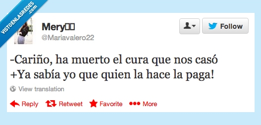 pareja,casar,cura,caso,morir,quien la hace,la paga,muerto