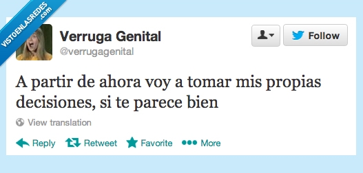 a partir,ahora,tomar,propias,decisiones,parece bien