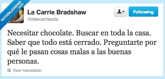 cosas malas,casa,buenas personas,chocolate,regla,antojo