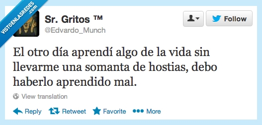 somanta,mal,lecciones de la vida,aprendido,aprender