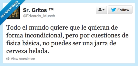 amor incondicional,cerveza,cuestion,fisica,basica,jarra,helada