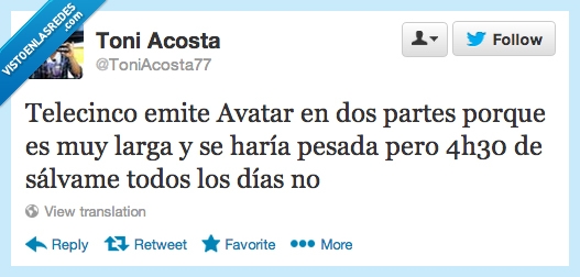 dia,tarde,horas,pelicula,telecinco,salvame,peli,larga,avatar