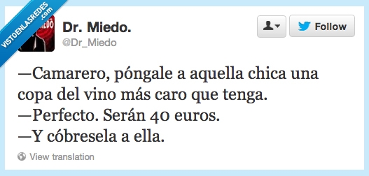 Camarero,copa,vino,caro,dinero,euros,agarrado,ligar