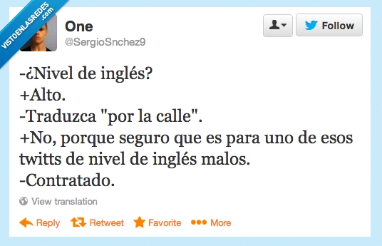 nivel,contratado,traducir,malo,twitter,inglés,twitt,chiste