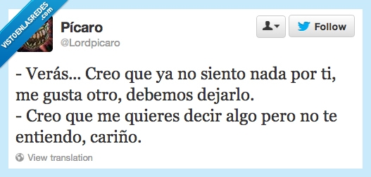 cariño,ruptura,entender,tonto,decir,otro,amor