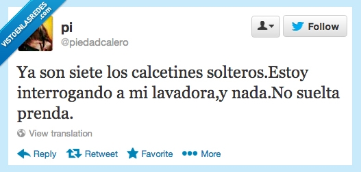 prenda,suelta,nada,lavadora,interrogando,estoy,solteros,calcetines,siete