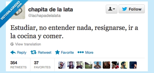 cocina,resignarse,desesperar,no,nada,entender,estudiar,comer