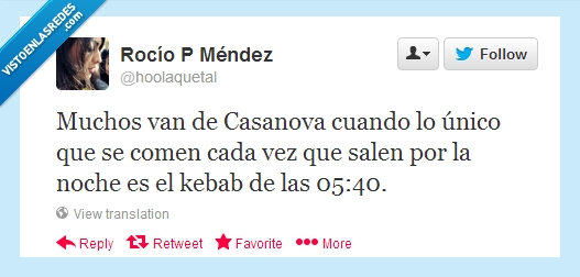 casanova,ligar,noche,fiesta,kebab,salir,comer,twitter