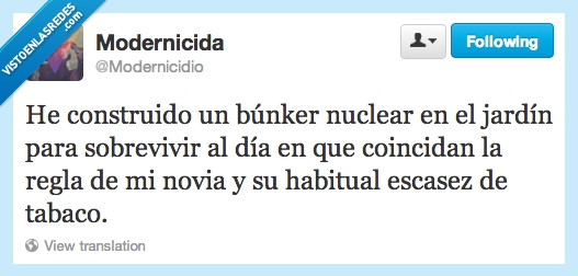 bunker,modernicidio,tabaco,novia,regla,apocalipsis,fumar