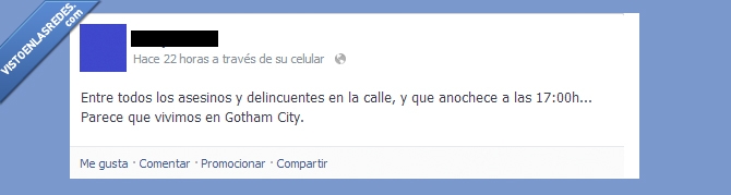 vergüenza ajena,anochecer,España,delincuentes,Gotham City,estado,facebook