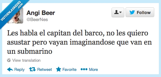 submarino,imaginandose,vayan,asustar,quiero,caspitán,barco,habla