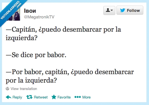 Capitan,barco,izquierda,por babor,por favor,pedir