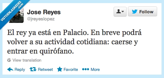 volver,palacio,cotidiana,actividad,rey,twitter,quirófano,caer,escaleras