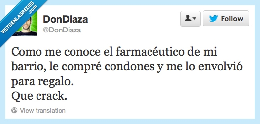 feo,regalo,envolver,condones,Farmaceutico,conoce,nunca son para mí :(