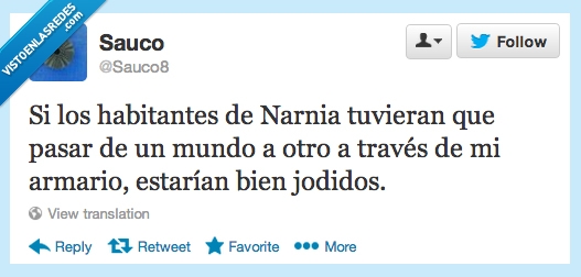 habitantes,narnia,tuviera,pasar,mundo,otro,través,armario,estarían,bien,jodidos