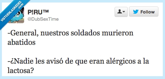 abatidos,Piru,soldados,general,alérgicos,lactosa,Batidos