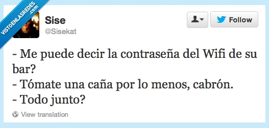 junto,todo,cabrón,menos,caña,tomate,wifi,contraseña,decir,puede