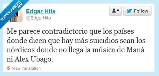 paises,nordico,suicidio,musica,alex ubago,maná