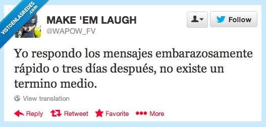 medio,termino,despues,dias,momento,instante,retraso,responder,mensajes