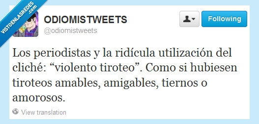 tiroteo,cliché,violento,periodistas,amable,amoroso