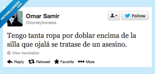 Miedo,asesino,ropa,cama,silla.,ojala,tanta,encima,doblar