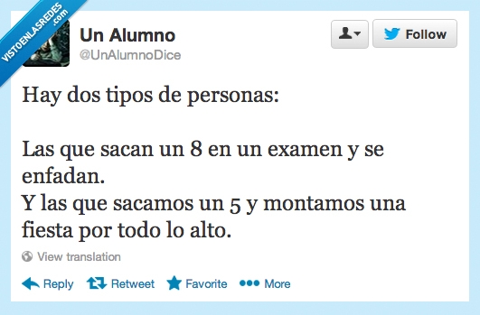 hay,dos,tipos,personas,sacan,8,examen,enfadan,5,montamos,fiesta,todo,alto