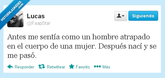 atrapado,mujer,troll,todos,hombre,madre,nacer,paso,sentia,cuerpo