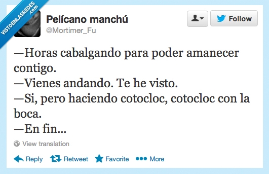 horas,cabalgando,para,amanecer,contigo,poder,vienes,andando,visto,haciendo,cotocloc,camino,boca