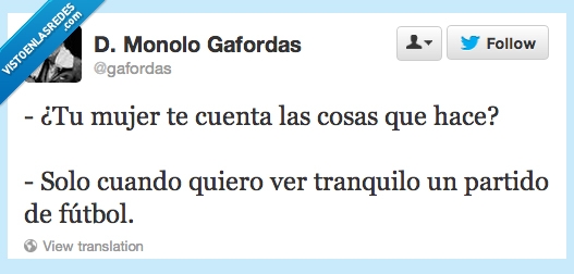 fútbol,partido,tranquilo,ver,quiero,cuando,solo,hace,cosas,cuenta,mujer