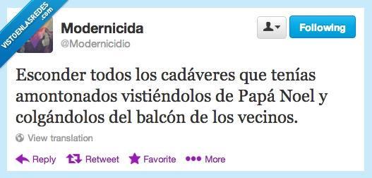 colgar,balcón,papa noel,modernicidio,cadaver,escondido,amontonar