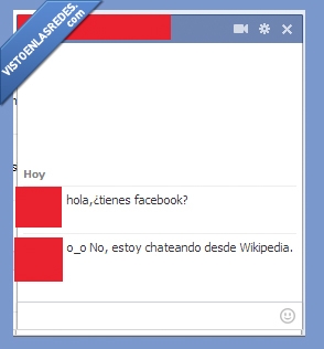 facebook,chat,wikipedia,tonto,ignorante