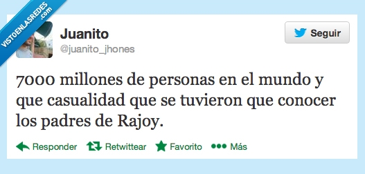 millones,personas,mundo,conocer,padres,rajoy