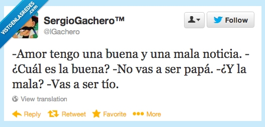 tio,cuernos,hermano,padre,papa,noticia,buena,mala